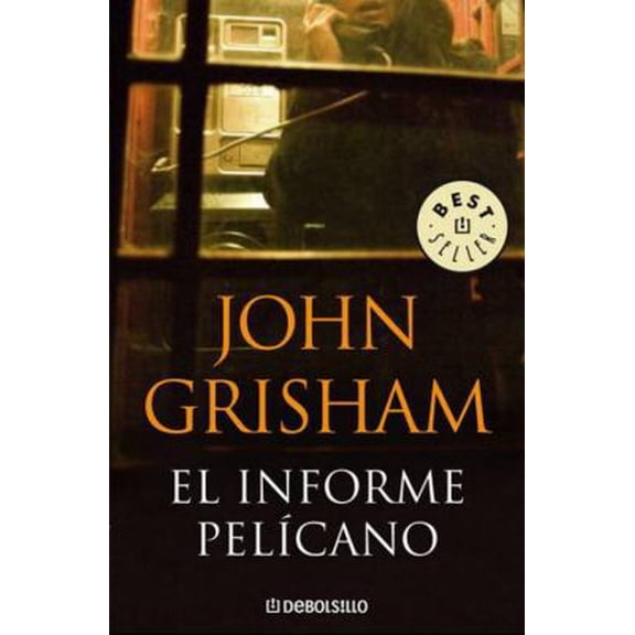 Pre-Owned El Informe Pelicano = The Pelican Brief (Paperback) 0307392503 9780307392503