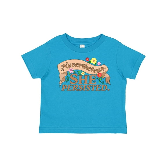 Inktastic Nevertheless, She Persisted Boys or Girls Toddler T-Shirt