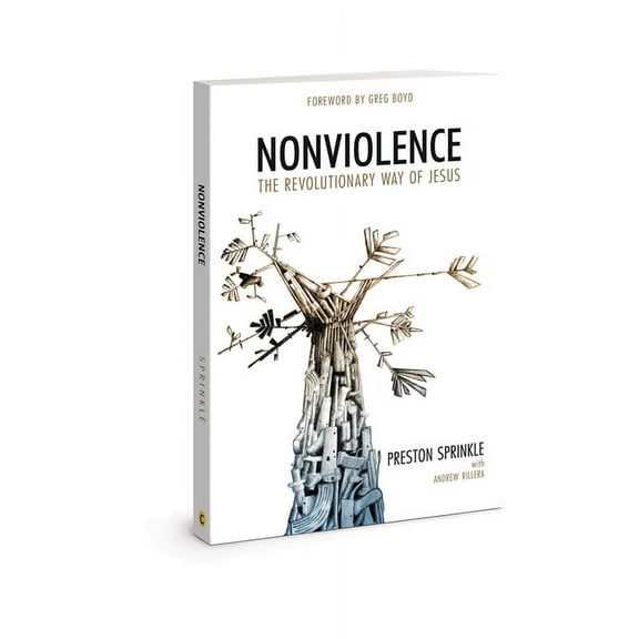 Nonviolence: The Revolutionary Way of Jesus, (Paperback)