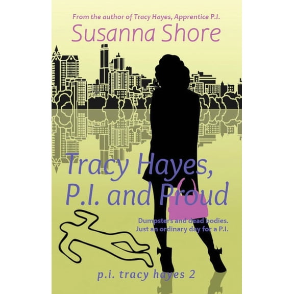 P.I. Tracy Hayes Tracy Hayes, P.I. and Proud, Book 2, (Paperback)