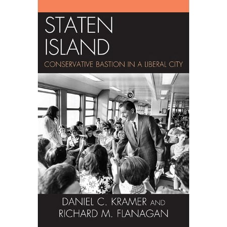 Staten Island : Conservative Bastion in a Liberal