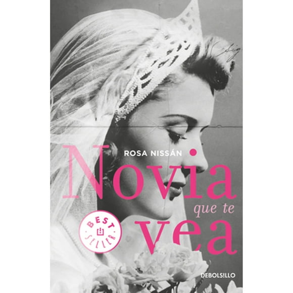 Pre-Owned Novia Que Te Vea / Like a Bride (Paperback 9786073184090) by Rosa Nissan