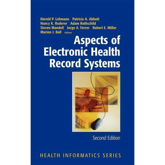 Health Informatics Aspects of Electronic Health Record Systems, (Hardcover)