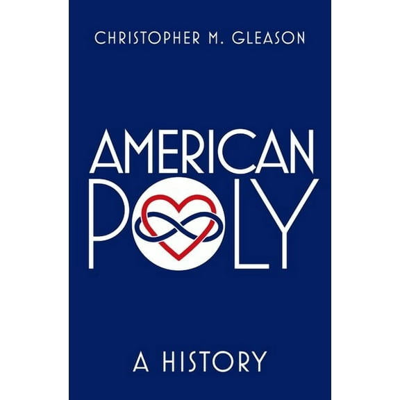 American Poly: A History, (Hardcover)