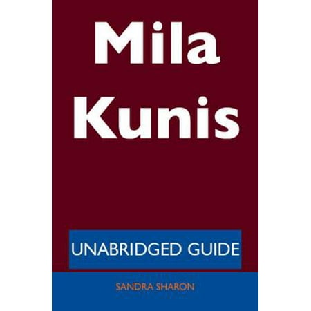 Mila Kunis - Unabridged Guide - eBook