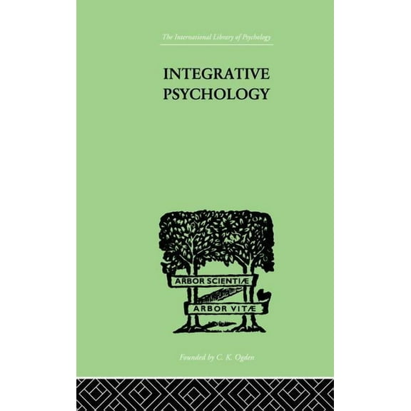 Integrative Psychology: A Study of Unit Response, (Paperback)