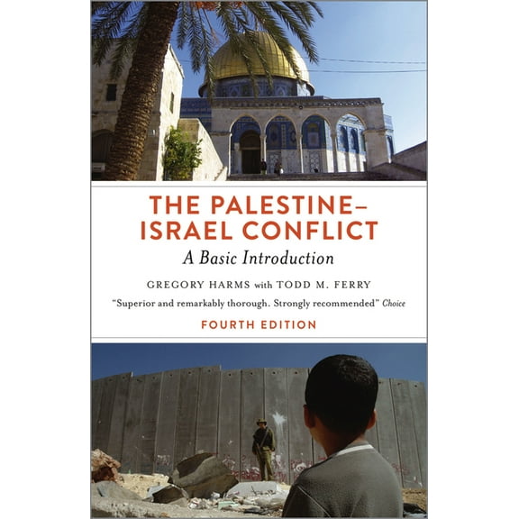 The Palestine-Israel Conflict: A Basic Introduction - Fourth Edition, (Paperback)