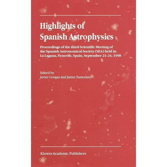Highlights of Spanish Astrophysics I, (Hardcover)