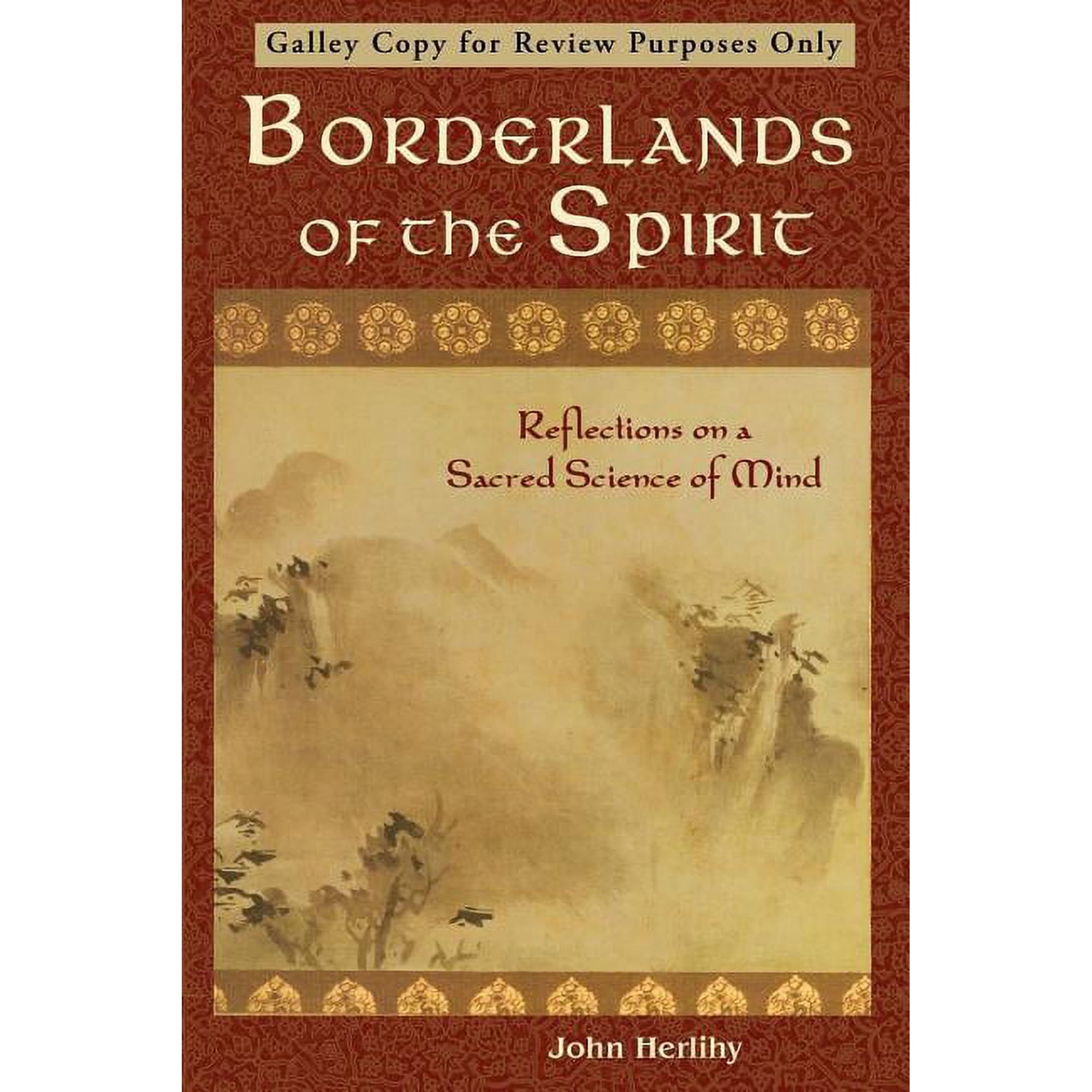 Borderlands of the Spirit : Reflections on a Sacred Science of Mind (Paperback)