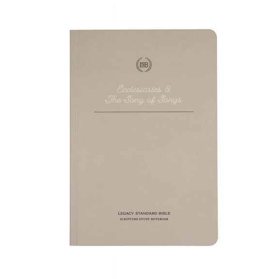 Lsb Scripture Study Notebook: Ecclesiastes & Song of Songs: Legacy Standard Bible, (Paperback)