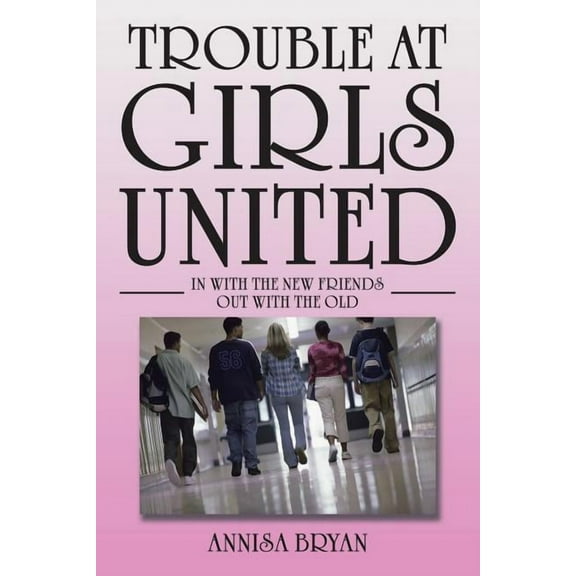 Trouble at Girls United: In with the New Friends out with the Old