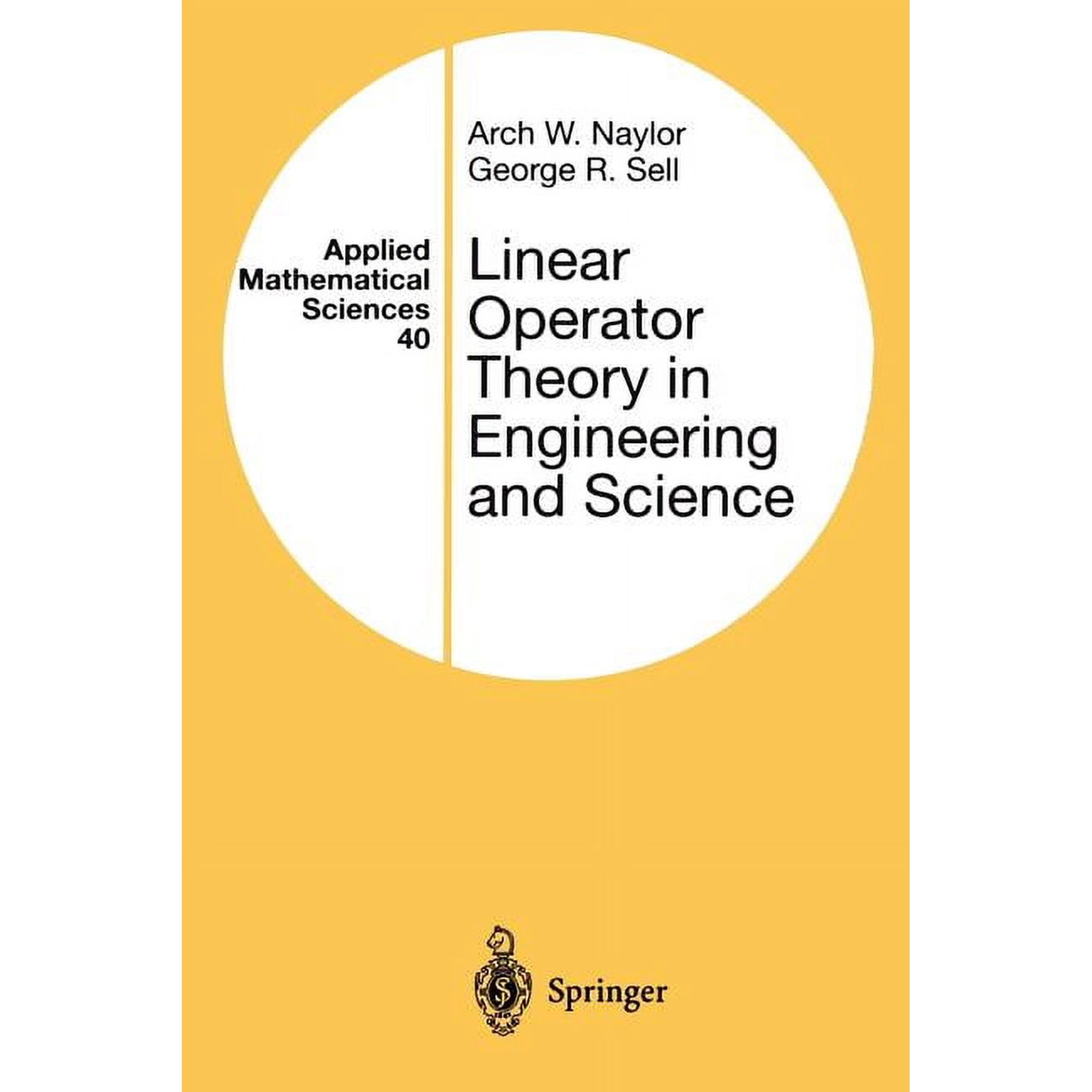 Applied Mathematical Sciences Linear Operator Theory in Engineering and Science Book 40 (Paperback)