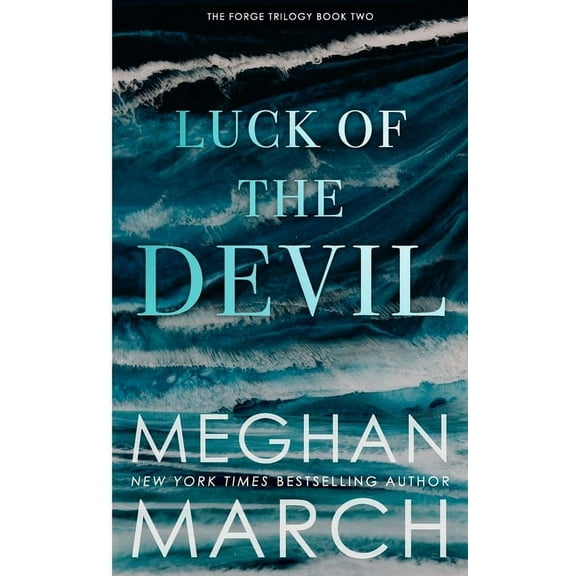 Forge Trilogy Luck of the Devil, Book 2, (Paperback)