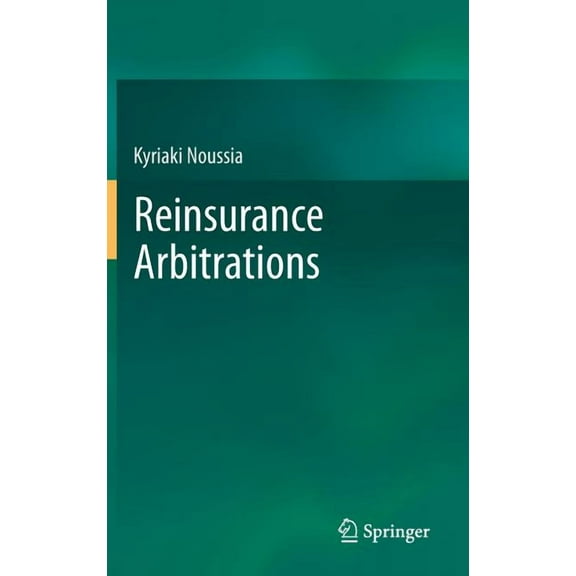 Reinsurance Arbitrations, (Hardcover)