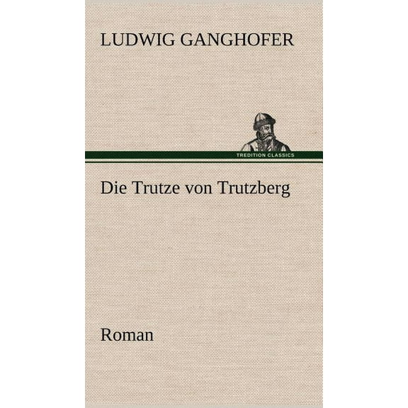 Die Trutze Von Trutzberg