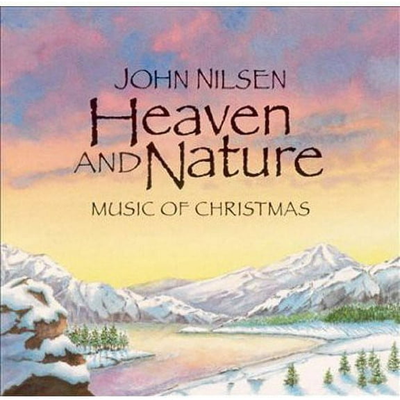 Heaven and Nature: Music Of Christmas