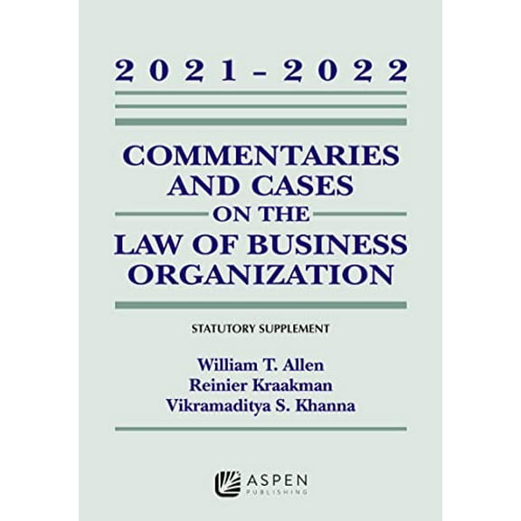 Pre-Owned Commentaries and Cases on the Law of Business Organizations: 2021-2022 Statutory Supplement (Paperback) 1543849024 9781543849028