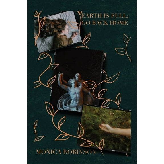 Earth Is Full; Go Back Home, (Paperback)