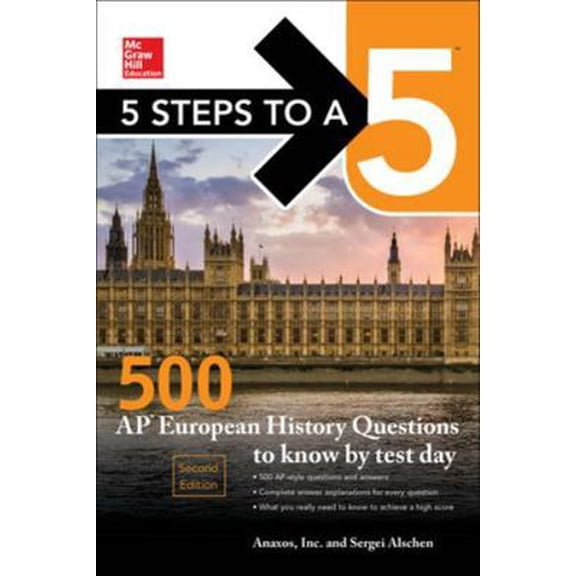 Pre-Owned 5 Steps to a 5: 500 AP European History Questions to Know by Test Day, Second Edition (Paperback) 125983669X 9781259836695