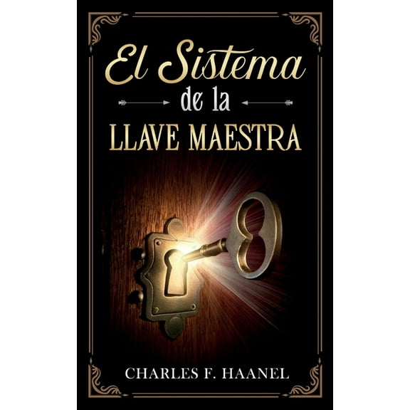 El Sistema de La Llave Maestra - Colección Deluxe, (Paperback)