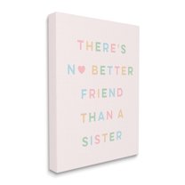 Stupell Industries No Better Friend Than Sister Quote Pastel Typography Inspirational Painting Gallery Wrapped Canvas Print Wall Art, 16 x 20