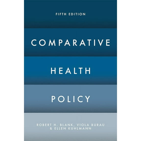 Comparative Health Policy, (Paperback)