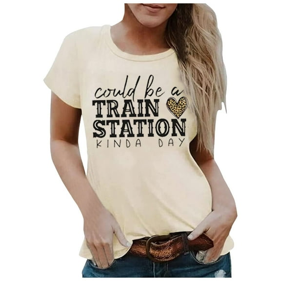 Women T Shirt Could Be A Train Station Kinda Day Casual O Neck Short Sleeve Funny Print Tees Tops for Women Trendy Beige L