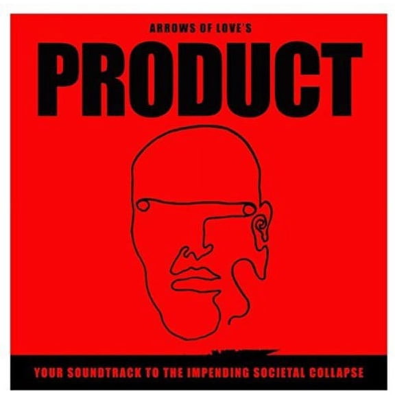 Arrows of Love - Your Soundtrack To The Impending Societal Collapse - Rock - Vinyl