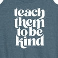 thumbnail image 3 of Instant Message - Teach Them To Be Kind - Women's Racerback Tank Top, 3 of 6
