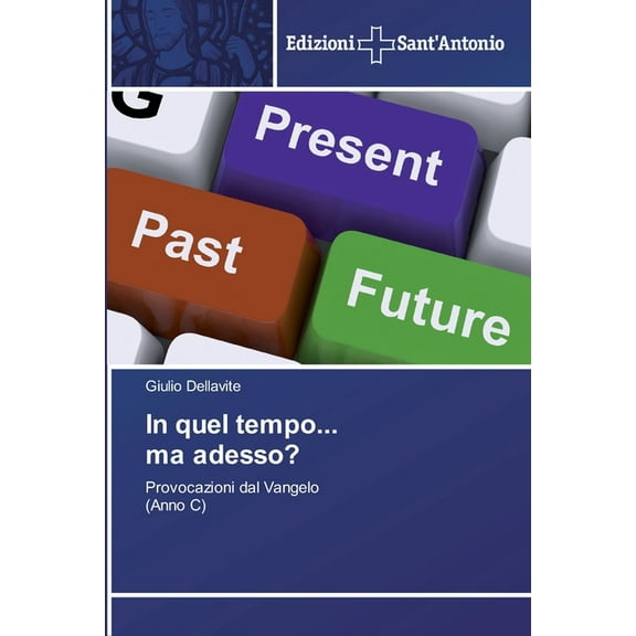 In quel tempo... ma adesso? (Paperback)