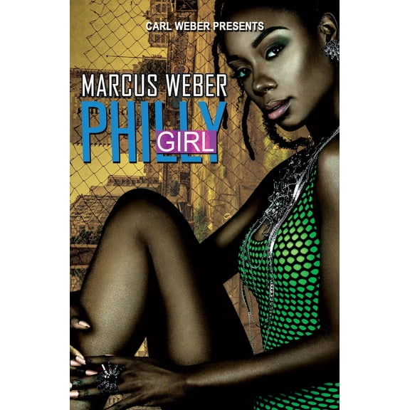 Pre-Owned Philly Girl (Mass Market Paperback) 1645562794 9781645562795