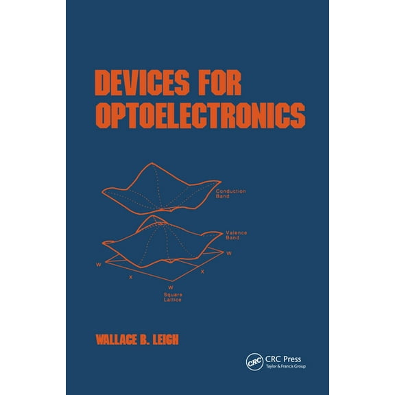 Optical Science and Engineering Devices for Optoelectronics, Book 55, (Hardcover)