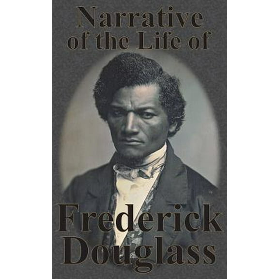 Narrative of the Life of Frederick Douglass (Hardcover)