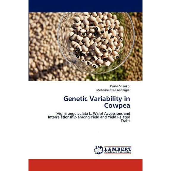 Genetic Variability in Cowpea (Paperback)