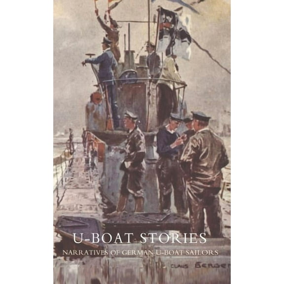 U-Boat Stories - Great War., (Paperback)