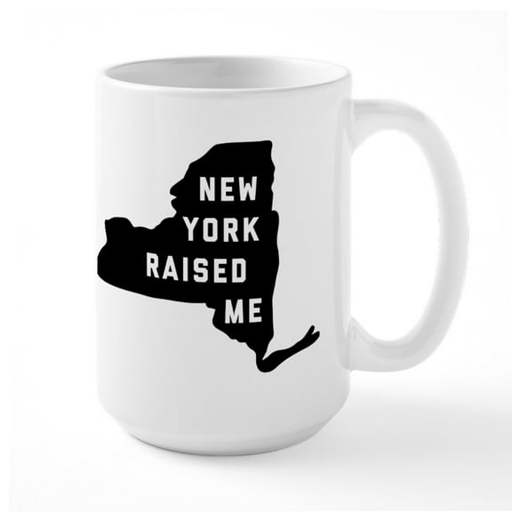 CafePress - New York Raised Me - 15 oz Ceramic Large White Novelty Mug