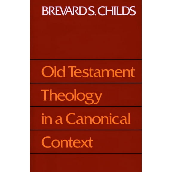 Old Testament Theology Canonic, (Paperback)
