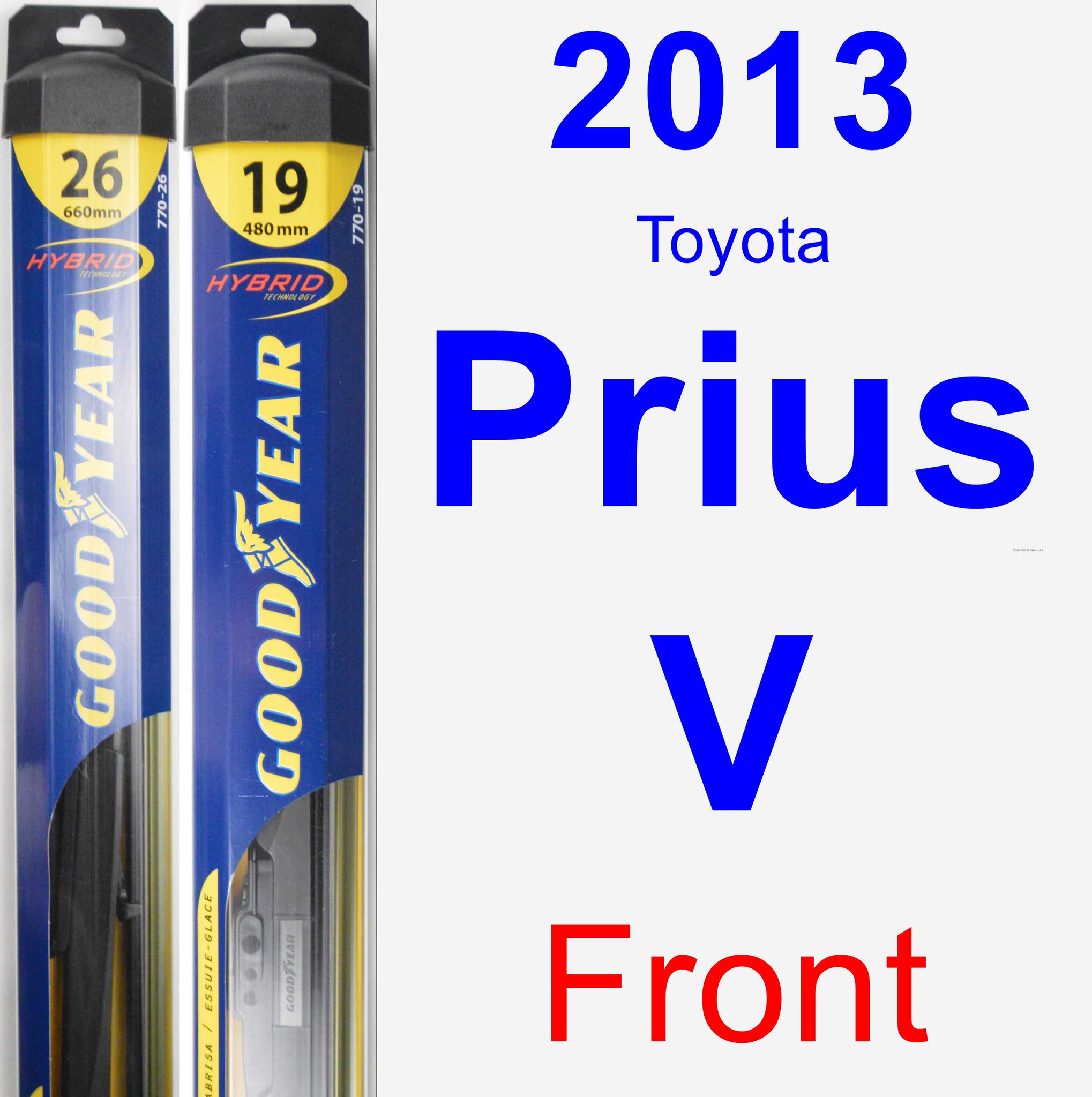 2013 Toyota Prius V Wiper Blade Set/Kit (Front) (2 Blades) Hybrid