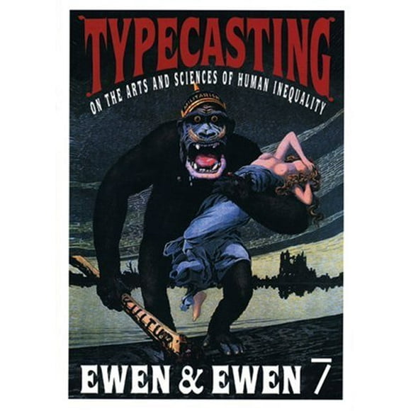 Typecasting : On the Arts and Sciences of Human Inequality 9781583227350 Used / Pre-owned