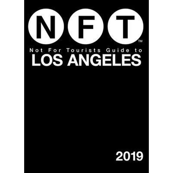 Pre-Owned Not for Tourists Guide to Los Angeles 2019 (Paperback) 1510744177 9781510744172