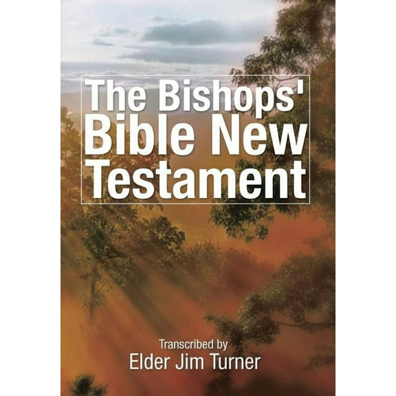 The Bishop's Bible New Testament, (Hardcover)