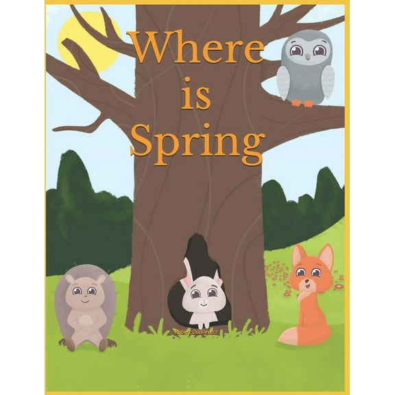 Where is Spring, (Paperback)