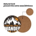 thumbnail image 4 of Xecao Not All Who Wander Are Lost4 for MDF Cork Coaster 4 Pcs,Drink Coasters,Suit for House Warming Gifts New Home ,Coffee Table Decor-Round Shape, 4 of 7