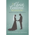 thumbnail image 1 of Pre-Owned A Christ-Centered Wedding: Rejoicing in the Gospel on Your Big Day (Paperback) 1433681145 9781433681141, 1 of 2