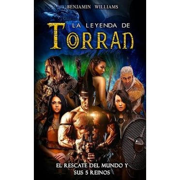 La Leyenda De Torran: El rescate del mundo y sus 5 Reinos (Edición Bolsillo) (Paperback)