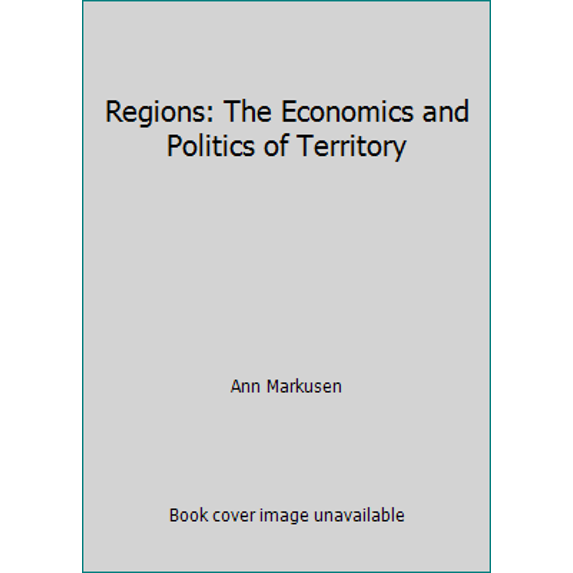 Pre-Owned Regions: The Economics and Politics of Territory (Hardcover) 0847673944 9780847673940