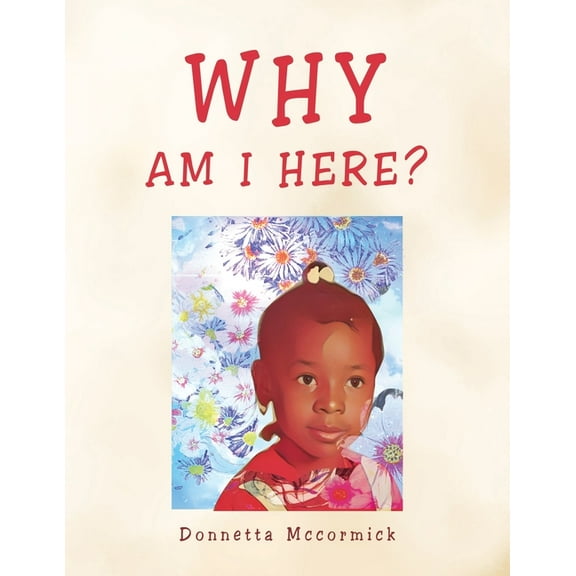 Why Am I Here?, (Paperback)