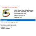 thumbnail image 2 of HVAC Blower Motor Relay Connector - Compatible with 1994 - 1997, 2001 - 2002 Dodge Ram 2500 1995 1996, 2 of 2