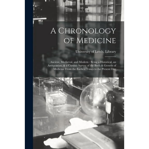 A Chronology of Medicine, (Paperback)