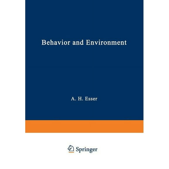 Behavior and Environment: The Use of Space by Animals and Men, (Paperback)